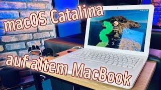 macOS Catalina läuft auf uraltem MacBook  Anleitung