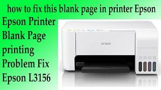 Epson Printer Blank Page or Color printing Problem Fix  Epson L3156L3110L3115L3116L3150 Fixed