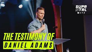 THE TESTIMONY OF DANIEL ADAMS  FROM BROKEN TO REDEEMED