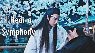 Wei Wuxian & Lan Wangji  I Hear a Symphony  The Untamed 陈情令