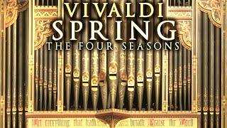 VIVALDI - SPRING Four Seasons - ORGAN SOLO - JONATHAN SCOTT