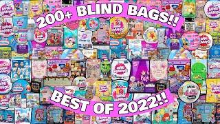 UNBOXING 200+ BLIND BAGS BEST OF 2022 Mini Brands Real Littles Doorables Disney LOL Surprise