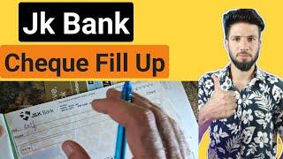 How to fill j&k bank cheque  Cheque Fill Up Process