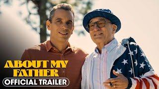 About My Father 2023 Official Trailer – Sebastian Maniscalco Robert De Niro Leslie Bibb