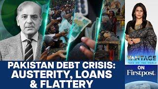 Pakistan Approves Austerity Measures as Loans Dry Up  Vantage with Palki Sharma