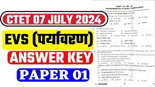 CTET ANSWER KEY 2024  EVS  PAPER - 1  CTET 07 JULY 2024 ANSWER KEY BY GAURAV