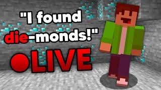 Minecraft but if I say die then I die + Many More Words LIVE