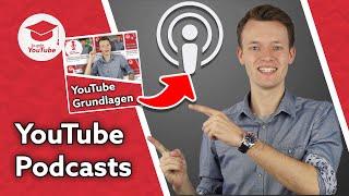 Neu Eigenen Podcast für YouTube Music erstellen und Videos hinzufügen