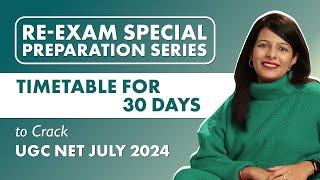 Re-Exam Special Series Qualify UGC NET Fast  30-Day Study Plan You Must Try for UGC NET July 2024