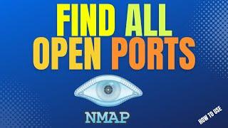 Find All Open Ports in Seconds Complete Guide to Using Nmap