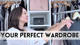 HOW TO CREATE YOUR PERFECT WARDROBE