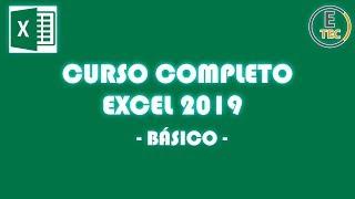 CURSO COMPLETO EXCEL BÁSICO 2019