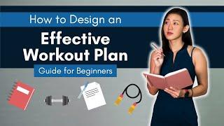 How to Design an Effective Workout Plan Ultimate Guide for Beginners  Joanna Soh