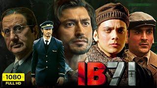 IB71 Full Movie 2023  Vidyut Jammwal Anupam Kher Vishal Jethwa  Sankalp Reddy  Facts & Review