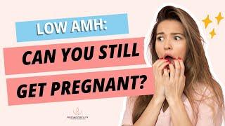 Boost Your Fertility Conceiving With Low AMH Level