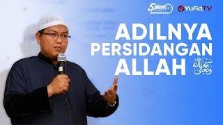 Adilnya Persidangan Allah - Ustadz Dr. Firanda Andirja M.A. - 5 Menit yang Menginspirasi