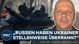 PUTINS KRIEG Russen brechen durch An diesen Frontabschnitten wackelt die ukrainische Verteidigung