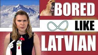 Boredom and How it Drives Latvians CRAZY  IRREGULAR LATVIAN LESSON
