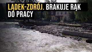 Lądek-Zdrój. Brakuje rąk do pracy przy usuwaniu zniszczeń