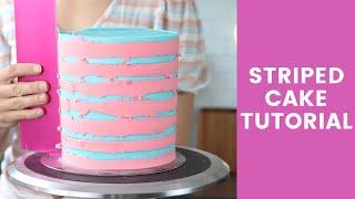 How To Create A Striped Cake Tutorial