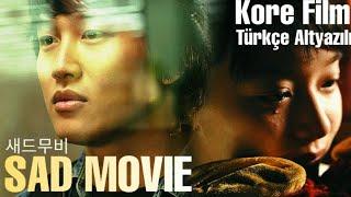 새드무비 - Sad Movie  Kore Filmi Türkçe Altyazılı 2021