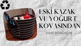 Kazak ve Yoğurt Kovası ile Sepet Yapımı  GERİ DÖNÜŞÜM #Recycle #diy