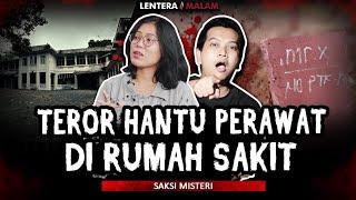 KISAH TEROR ARWAH PERAWAT YG PERNAH MENINGGAL DI RUMAH SAKIT