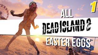 Dead Island 2 Easter Eggs - Part 1