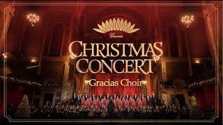 Gracias Choir - Christmas Concert Full Version