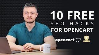 10 with 5 FREE SEO Hacks for #OpenCart