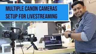 How to setup two or Multiple Canon Cameras in OBS for Livestreaming  how to live stream Cameras