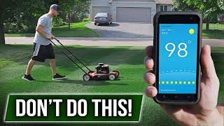 HOT WEATHER is Here Do NOT Do These 5 Things With Your LAWN