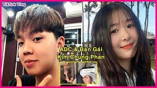 Những Khoảnh Khắc Ngộ Nghĩnh của Flash ADC và Người Yêu Hot Girl Kim Chung Phan-Tik Tok Vlog