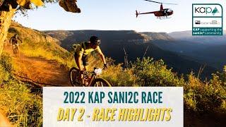 2022 KAP SANI2C DAY 2 RACE HIGHLIGHTS