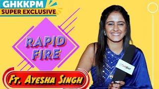 Fun Interview with Gum Hai Kisi Ke Pyar Mein Fame Ayesha Singh AKA Sai  GHKKPM Update