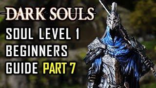 How to Survive Your First SL1 Run in Dark Souls Without Pyromancy - Part 7