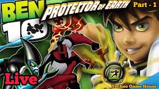 Ben 10 Protector Earth Live  Part - 1  Techno Game House #Ben10 #Live #technogamehouse