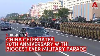 Highlights China celebrates 70th anniversary with biggest ever military parade