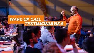 Testimonianza Wake Up Call ti cambia la vita