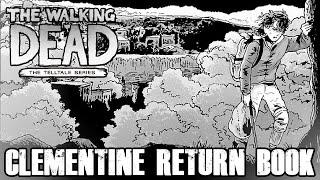 The Walking Dead CLEMENTINE BOOK ONE READING LIVE Clementine Returns