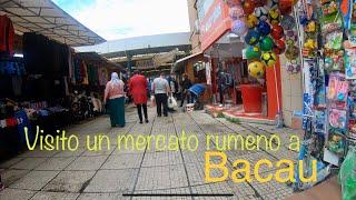 Visito un mercato Rumeno a Bacau