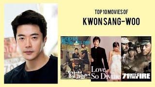 Kwon Sang-woo Top 10 Movies of Kwon Sang-woo Best 10 Movies of Kwon Sang-woo