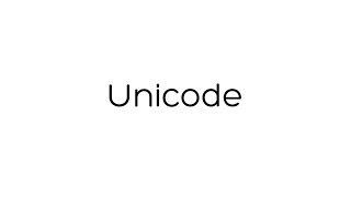 Unicode