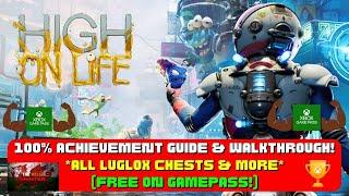 High On Life - 100% Achievement Guide & Walkthrough *ALL Luglox Chests & More FREE On Gamepass