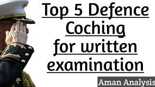 Top 5 Defence coaching for written examination  NDA  CDS  AFCAT