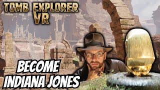 Become Indiana Jones In This Hidden Gem - Tomb Explorer VR