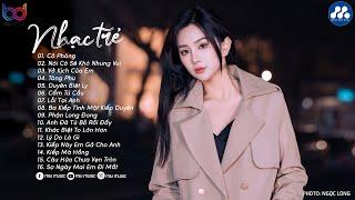 Nhạc Trẻ Ballad Việt Hay Nhất 2024  Lk Nhạc Trẻ Mới Gây Nghiện  Nhạc Việt Hot Nhất Hiện Nay