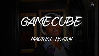 Mauriel Hearn - GameCube LYRICS