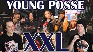 YOUNG POSSE -  XXL REACTION