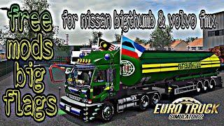 FREE MOD BIGFLAGS  VOLVO FMX & NISSAN BIGTHUMB  ETS2  sabahan truck